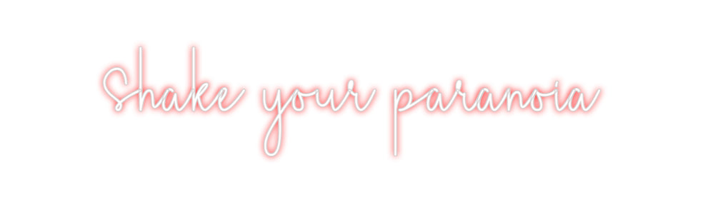 Custom Neon Sign Online Editor shake your pa...