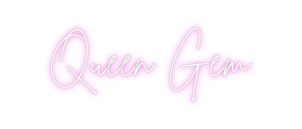 Custom Neon Sign Online Editor Queen Gem