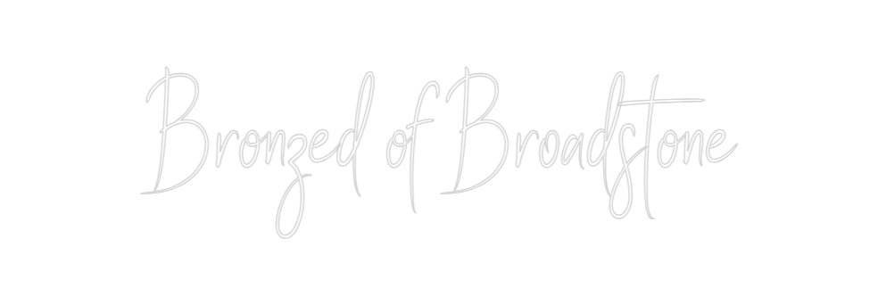 Custom Neon Sign Online Editor Bronzed of Br...