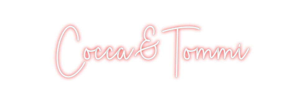Custom Neon Sign Online Editor Cocca&Tommi