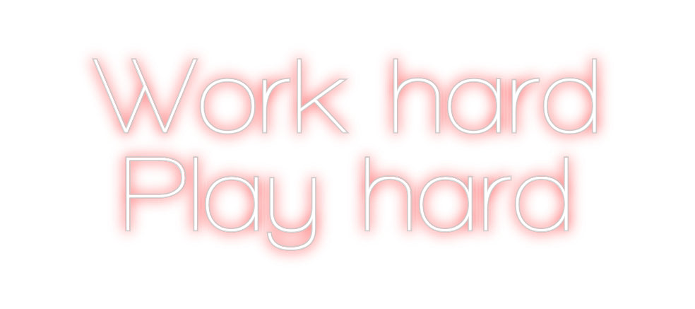 Custom Neon Sign Online Editor Work hard
Pl...