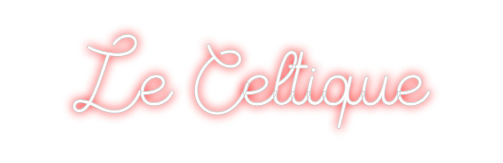 Custom Neon Sign Online Editor Le Celtique