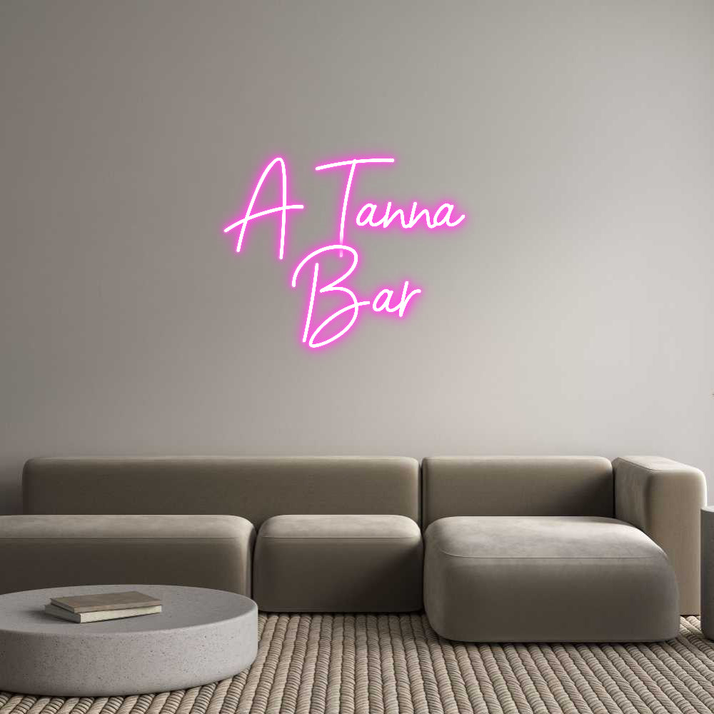 Custom Neon Sign Online Editor A Tanna 
Bar