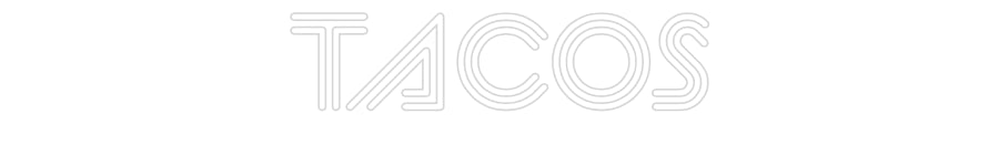 Custom Neon Sign Online Editor TACOS