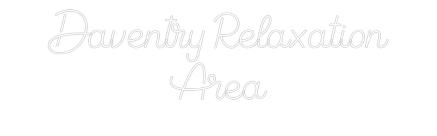 Custom Neon Sign Online Editor Daventry Rela...