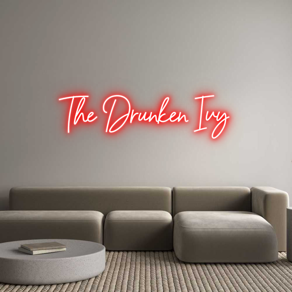 Custom Neon Sign Online Editor The Drunken Ivy
