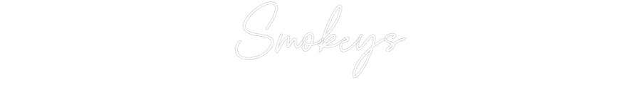 Custom Neon Sign Online Editor Smokeys