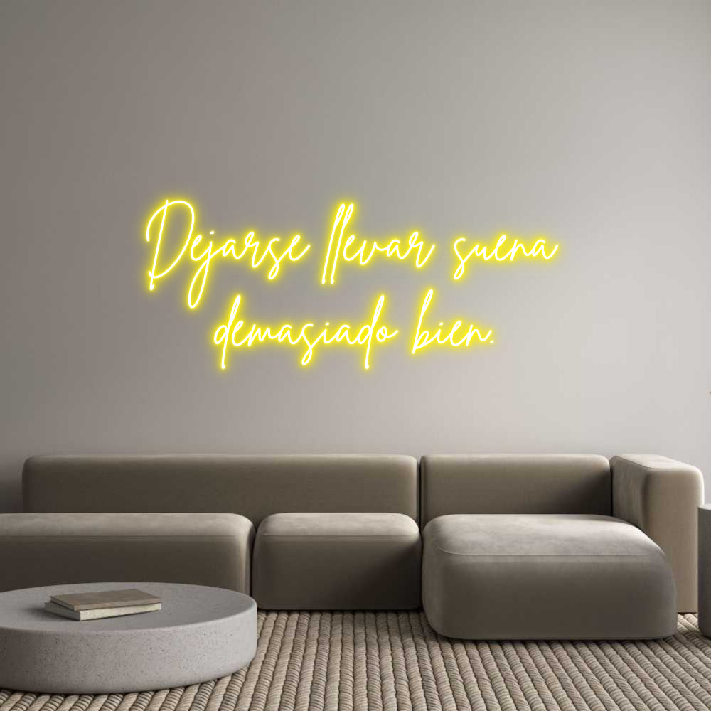 Custom Neon Sign Online Editor Dejarse lleva...