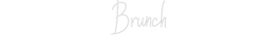 Custom Neon Sign Online Editor Brunch