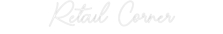 Custom Neon Sign Online Editor Retail Corner
