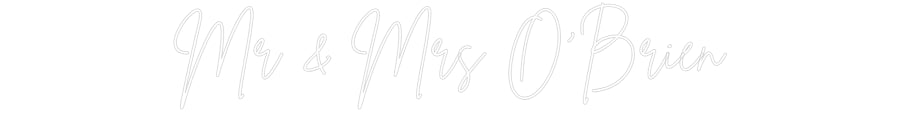 Editor en línea de letreros de neón personalizados Mr & Mrs O'Br...