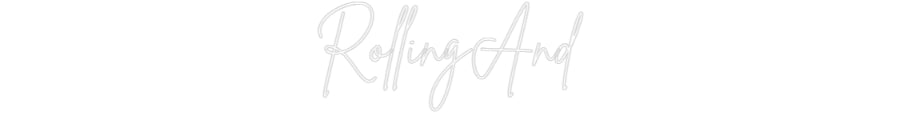 Custom Neon Sign Online Editor RollingAnd