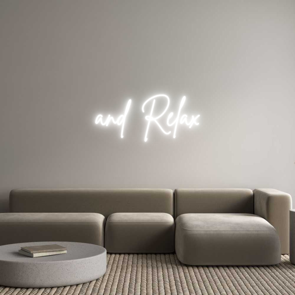 Custom Neon Sign Online Editor and Relax