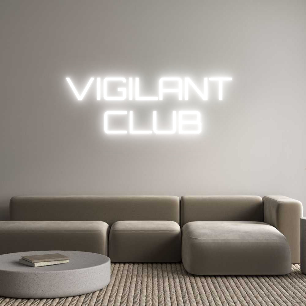 Custom Neon Sign Online Editor VIGILANT 
CL...