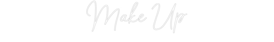 Custom Neon Sign Online Editor Make Up