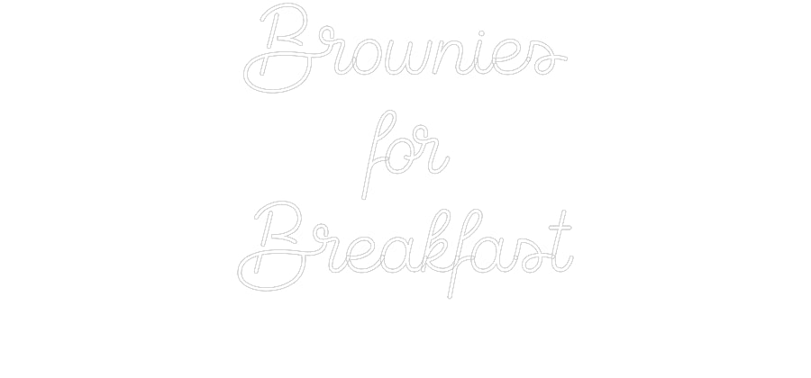 Custom Neon Sign Online Editor Brownies
for...