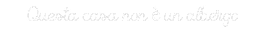 Custom Neon Sign Online Editor Questa casa n...