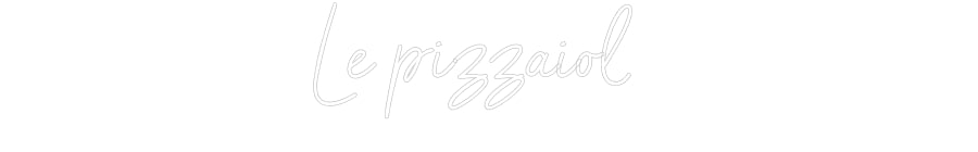 Custom Neon Sign Online Editor Le pizzaiol
