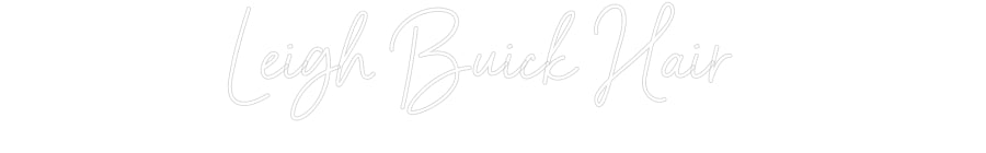 Custom Neon Sign Online Editor Leigh Buick H...