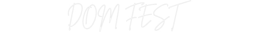 Egendefinert Neon Sign Online Editor DOM FEST