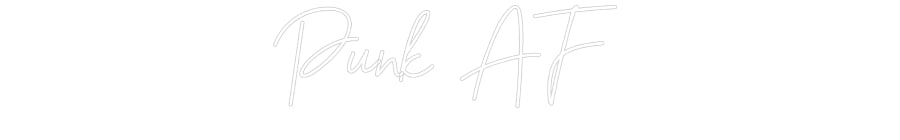 Custom Neon Sign Online Editor Punk  AF