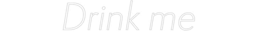 Custom Neon Sign Online Editor Drink me