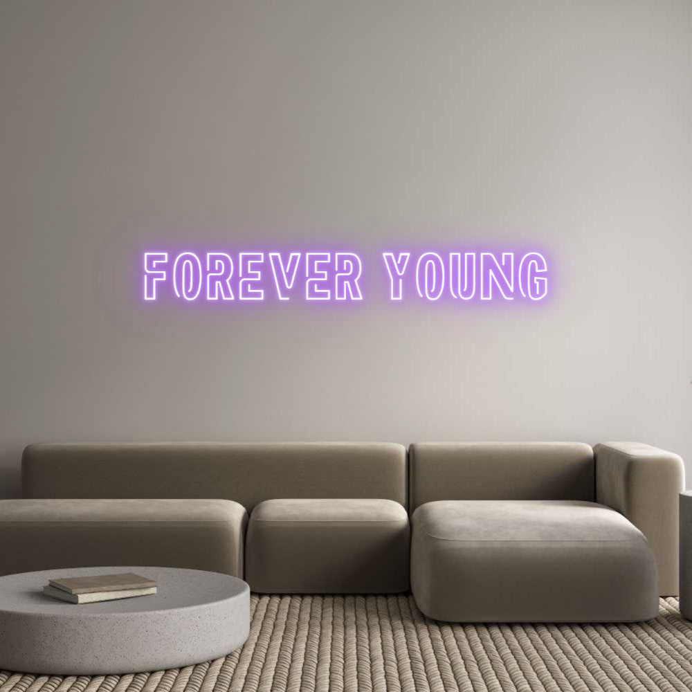 Custom Neon Sign Online Editor forever young