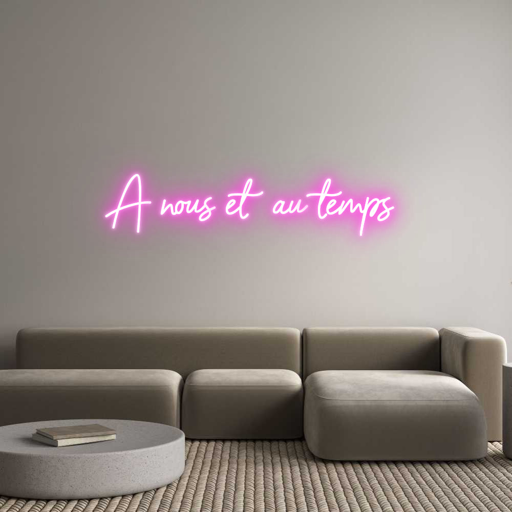 Custom Neon Sign Online Editor A nous et au ...