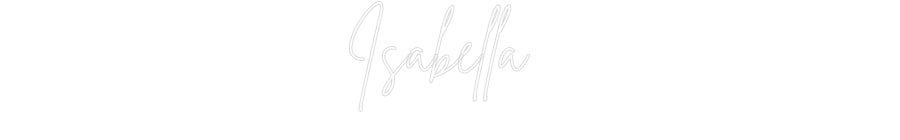 Custom Neon Sign Online Editor Isabella