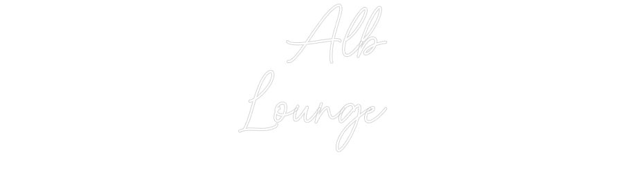 Custom Neon Sign Online Editor Alb
Lounge