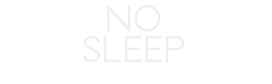 Custom Neon Sign Online Editor NO
SLEEP