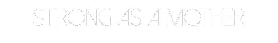 Custom Neon Sign Online Editor Strong as a M...