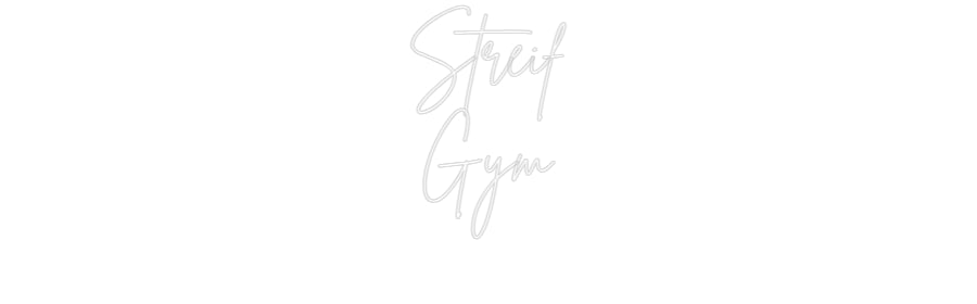Custom Neon Sign Online Editor Streif
Gym