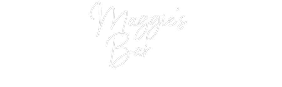 Custom Neon Sign Online Editor Maggie's 
  ...