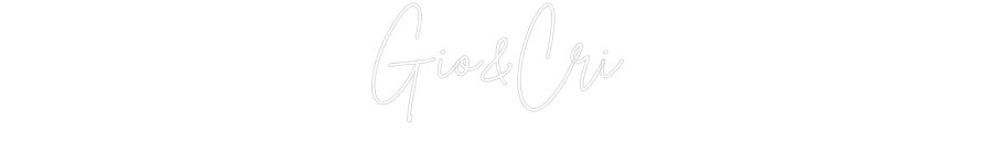 Custom Neon Sign Online Editor Gio&Cri