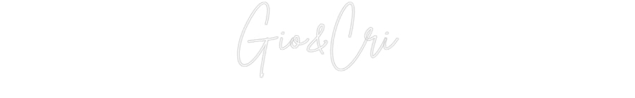 Custom Neon Sign Online Editor Gio&Cri