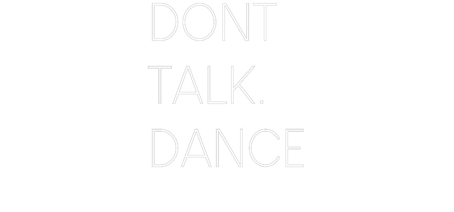 Custom Neon Sign Online Editor DONT
TALK.
...