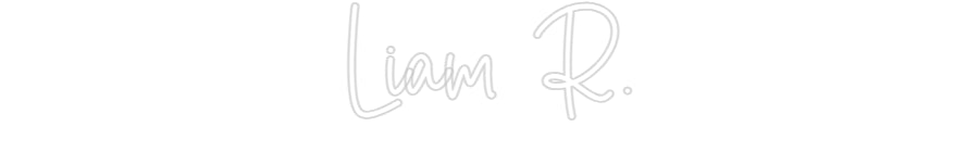 Custom Neon Sign Online Editor Liam R.