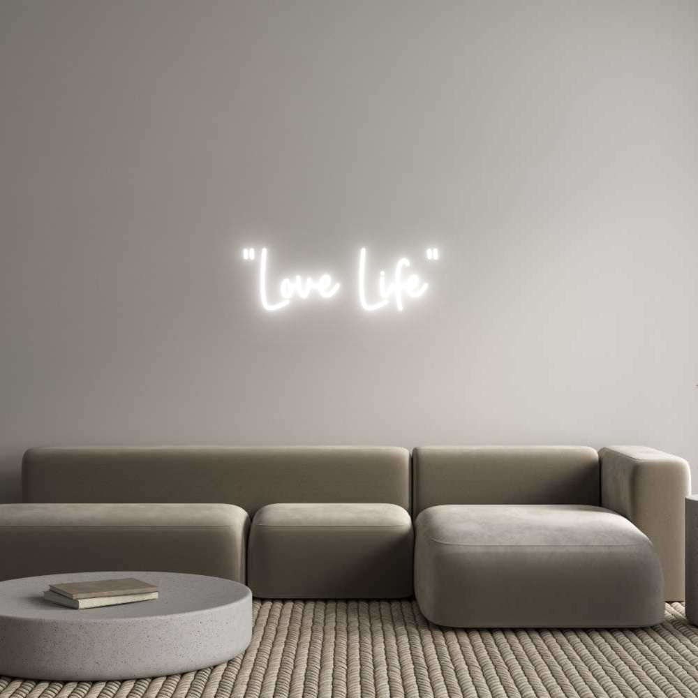 Egendefinert Neon Sign Online Editor "Love Life"