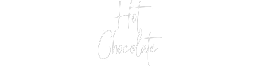 Custom Neon Sign Online Editor Hot
Choc...