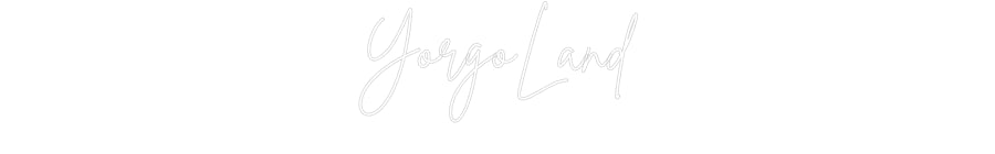 Custom Neon Sign Online Editor YorgoLand