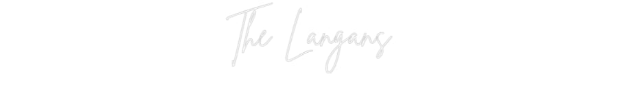 Custom Neon Sign Online Editor The Langans