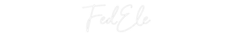 Custom Neon Sign Online Editor FedEle