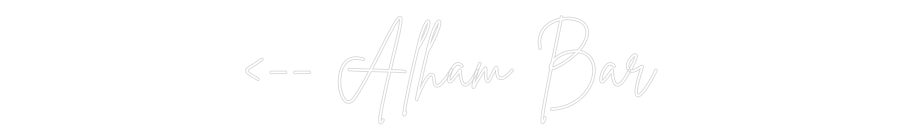 Custom Neon Sign Online Editor <-- Alham Bar