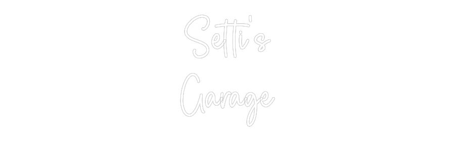 Custom Neon Sign Online Editor Setti's
Garage