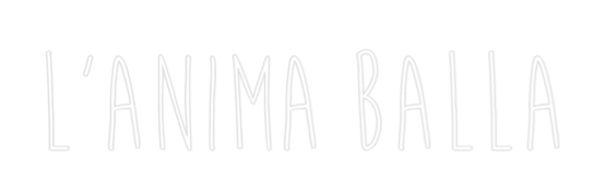Custom Neon Sign Online Editor L'anima balla