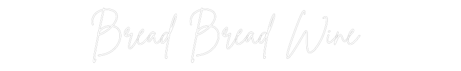 Custom Neon Sign Online Editor Bread Bread W...