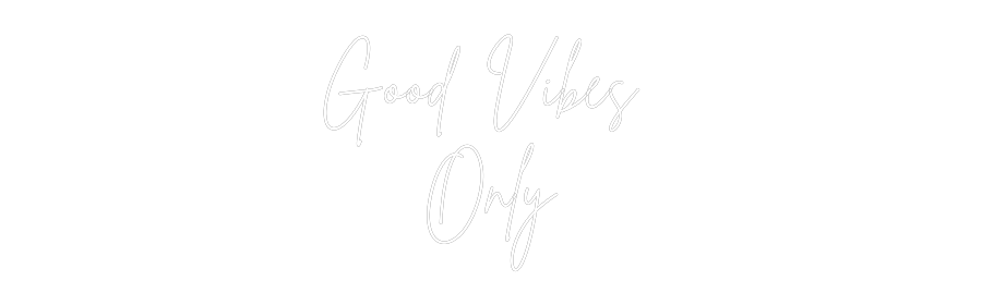 Editor online di insegne al neon personalizzate Good Vibes 
...