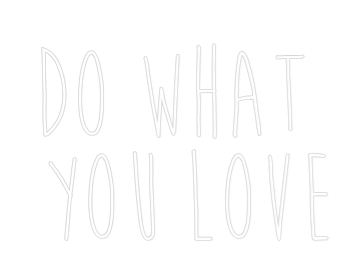 Custom Neon Sign Online Editor Do What 
You...