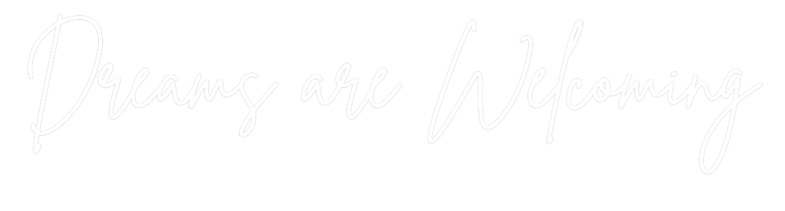 Custom Neon Sign Online Editor Dreams are We...